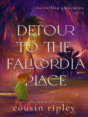cover image of Detour to the Falicordia Place